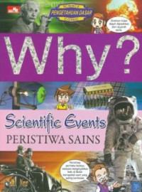 Why? : Scientific Events : Peristiwa Sains