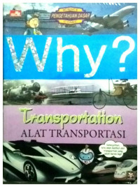 Why? Transportation : Transportasi