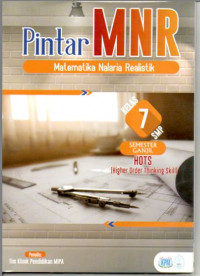 Pintar MNR (Matematika Nalaria Realistik) Semester Ganjil Kelas 7