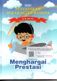 Seri Pendidikan 18 Karakter Bangsa : Menghargai Prestasi