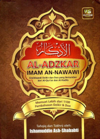 Al-Adzkar Imam An-Nawawi Ensiklopedi Dzikir dan Doa yang bersumber dari AL-Quran dan Hadits