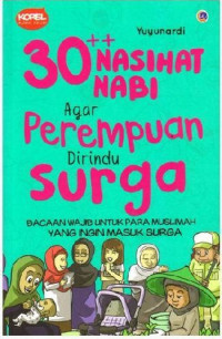 30 Nasihat Nabi Agar Perempuan Dirindu Surga