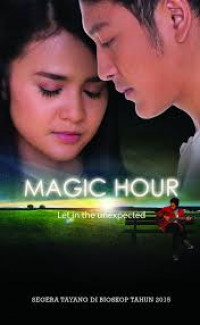 Magic Hour : Let in the unexpected