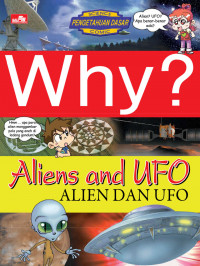 Why? Alien dan UFO